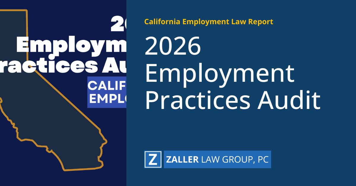 2026 Employment Practices Audit | California Employment Law Report