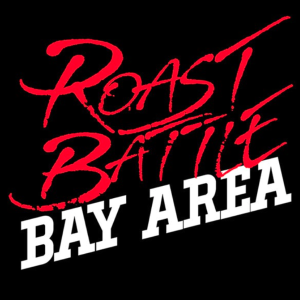 Roast Battle: Bay Area (21+) — 7 p.m. at Rooster T. Feathers Comedy Club (157 W. El Camino Real, Sunnyvale)
