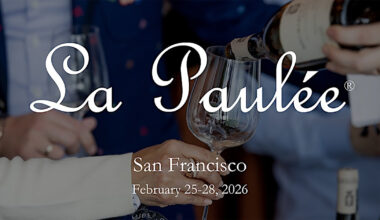 La Paulee de San Francisco 2026: Feb 25-28 : Vinography