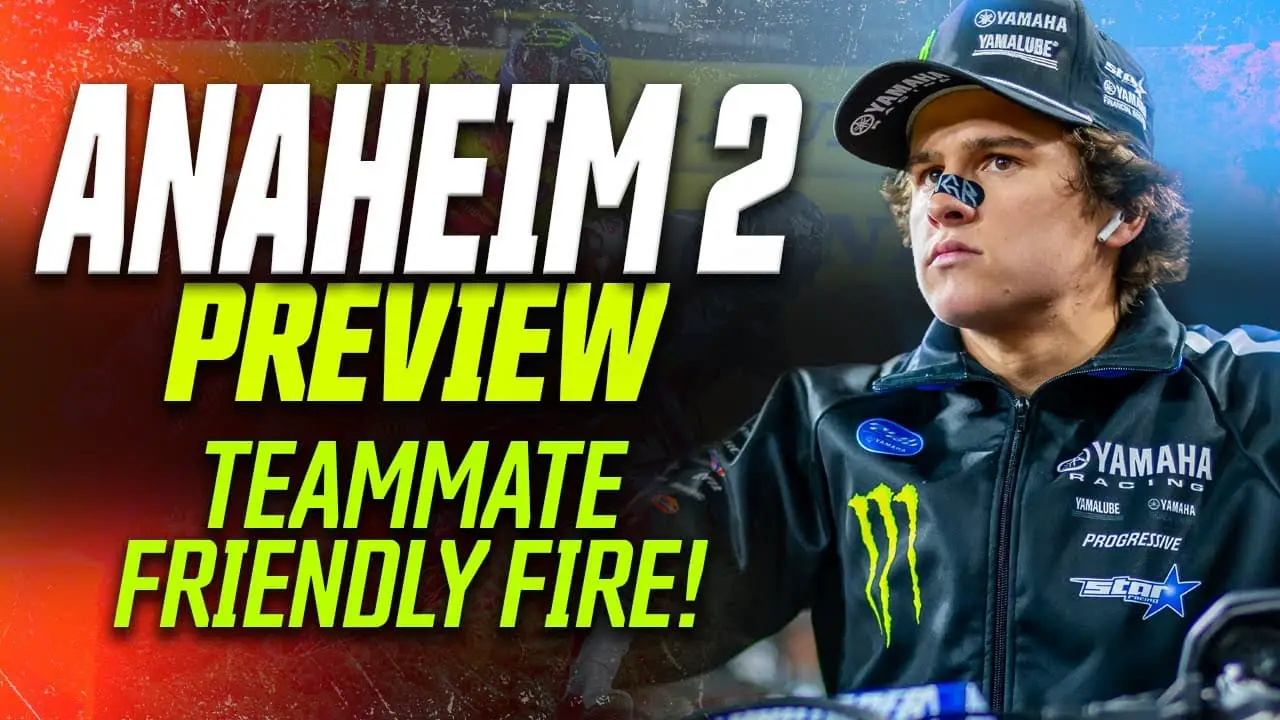 "THIS WEEK IN MXA WITH JOSH MOSIMAN": 2026 ANAHEIM 2 SUPERCROSS PREVIEW