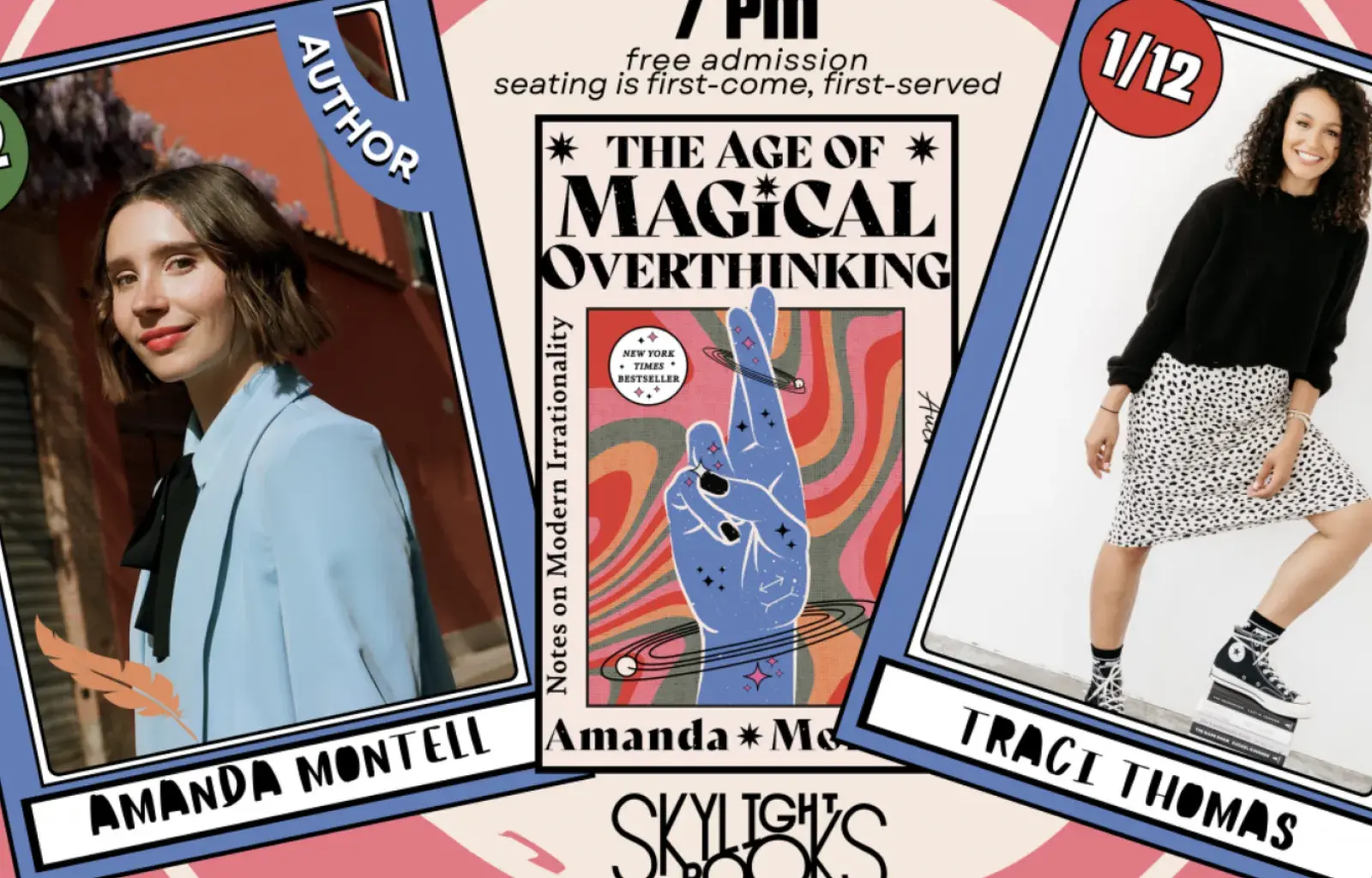 At Skylight: Amanda Montell presents THE AGE OF MAGICAL OVERTHINKING Paperback Edition!! w/ Traci Thomas