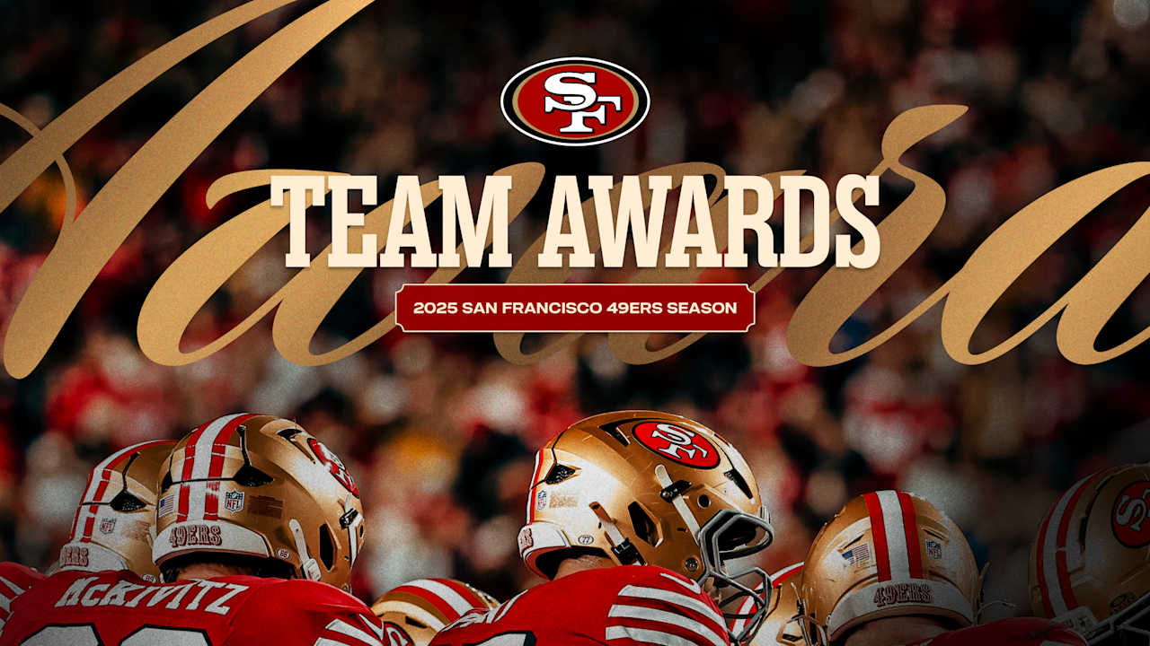 49ers Announce 2025 Team Awards