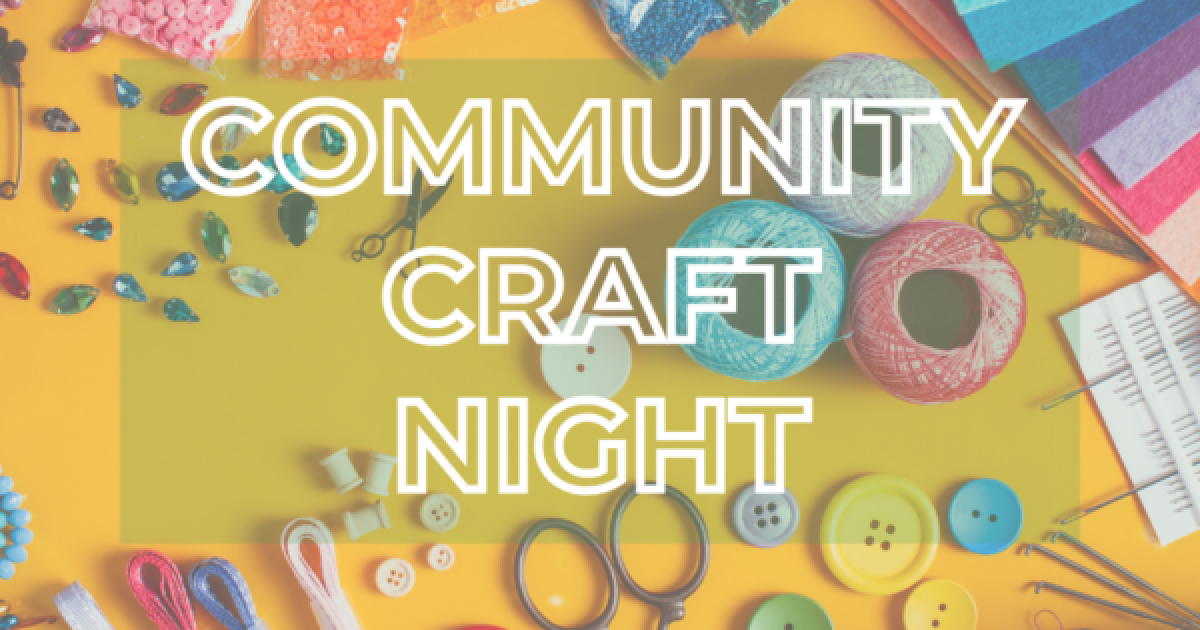 Free Craft | Community Craft Night