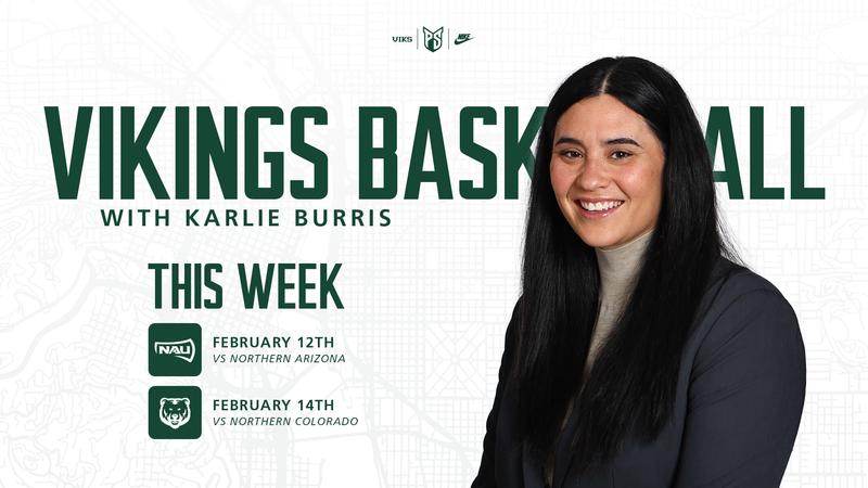 Vikings Women's Basketball with Karlie Burris: Coming Off Sacramento State Win, Viks Look to Go on Run