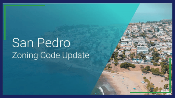Join a Community Meeting for the San Pedro Zoning Update -