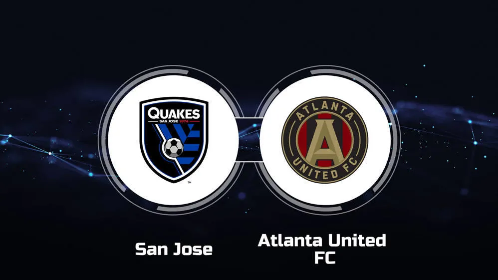 How to Watch San Jose Earthquakes vs. Atlanta United FC: Live Stream, TV Channel