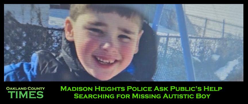 Madison Heights Police Ask Public's Help Searching for Missing Autistic Boy