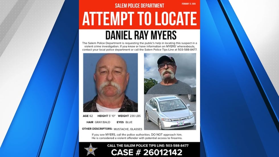 Salem police are looking for Daniel Ray Myers, wanted for attempted second-degree murder.