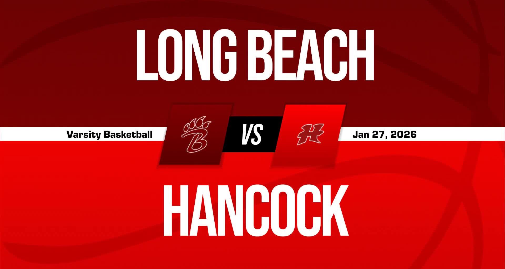 Long Beach Bearcats vs. Hancock Hawks