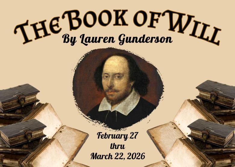 Poster for a production of Lauren Gunderson's play The Book of Will