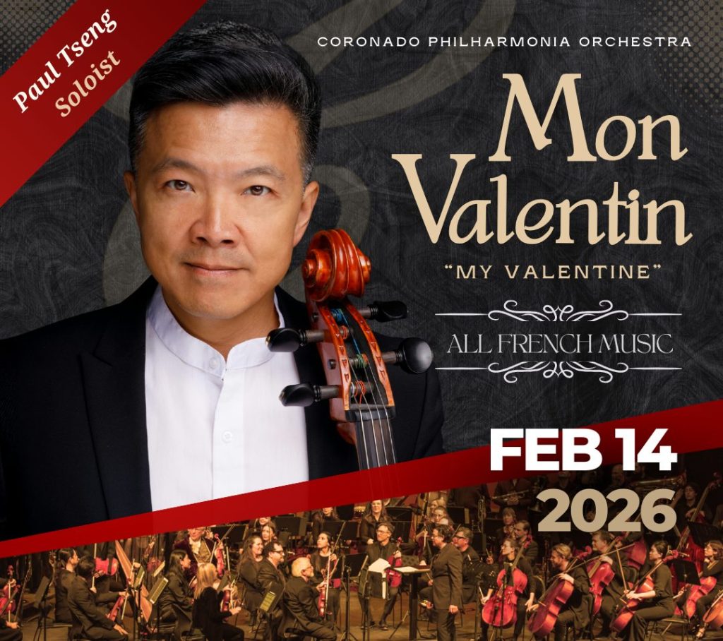 Coronado Philharmonia Orchestra celebrates Valentine’s Day with renowned cellist Paul Tseng in “Mon Valentin”