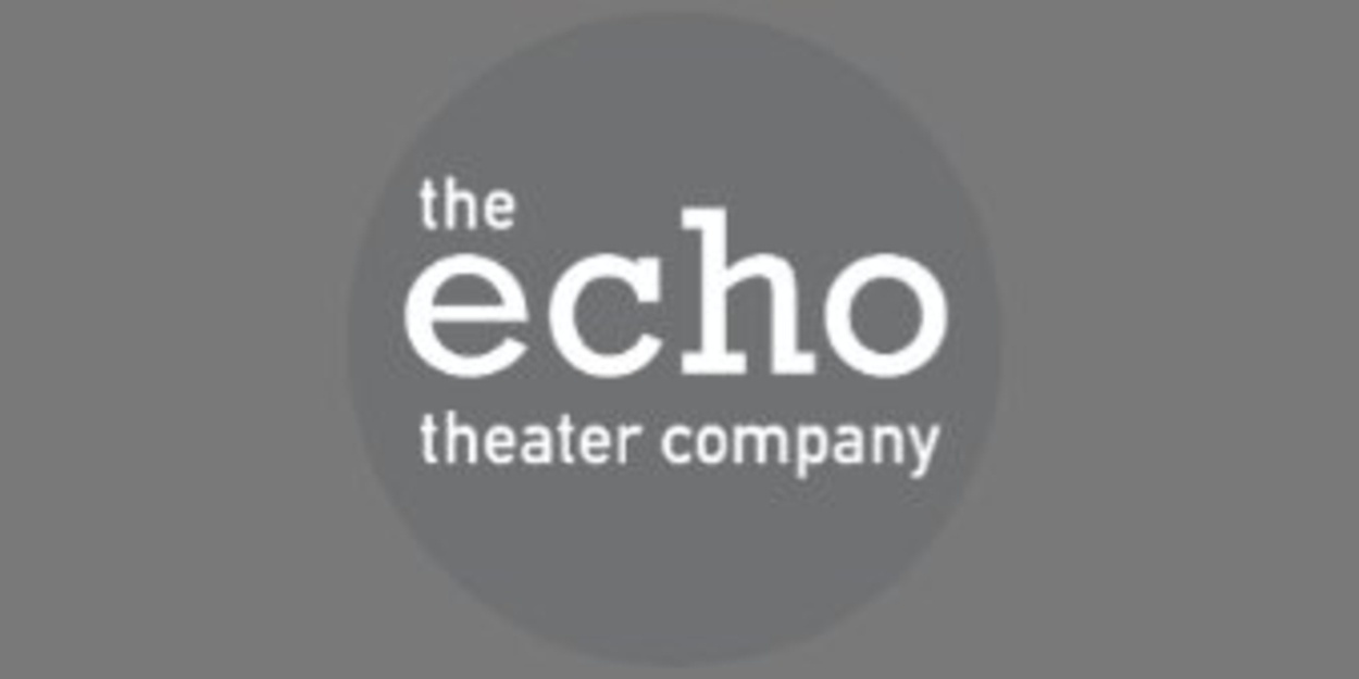 Echo Theater Company Sets Three World Premieres for 2026 Season