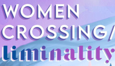 Ensemble for These Times to Present WOMEN CROSSING/LIMINALITY in April 2026