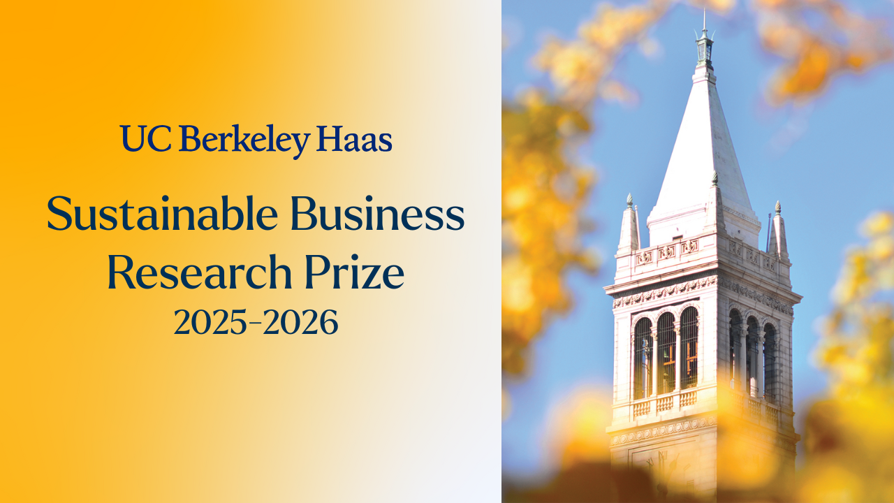 Image shows a photo of the UC Berkeley campanile tower on the right, with the words UC Berkeley Haas Sustainable Business Research Prize 2025-2026 on the left.