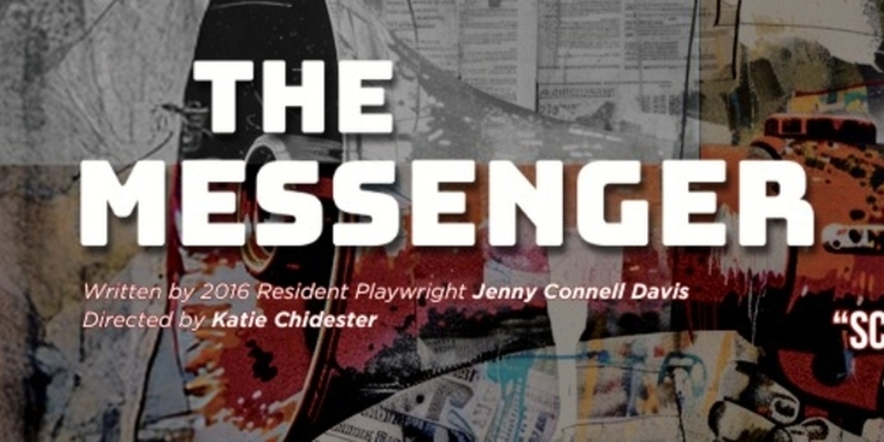 THE MESSENGER West Coast Premiere Comes to Chance Theater