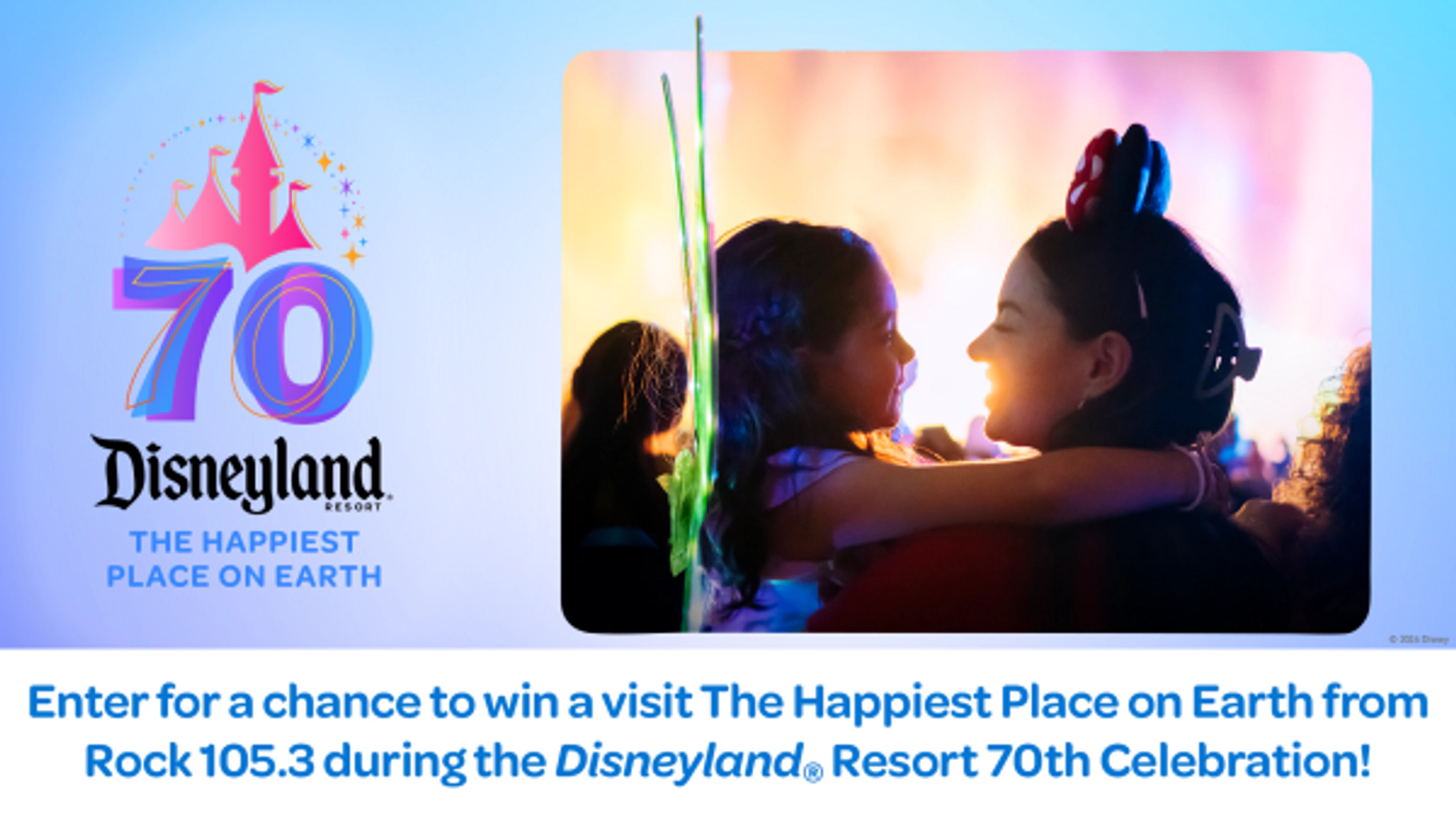 Enter for a chance to win a 4 pack of one day, one park tickets to visit the DISNEYLAND® Resort | ROCK 105.3