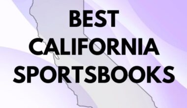 Best California Sportsbooks (February 2026): Legal Sportsbooks in California