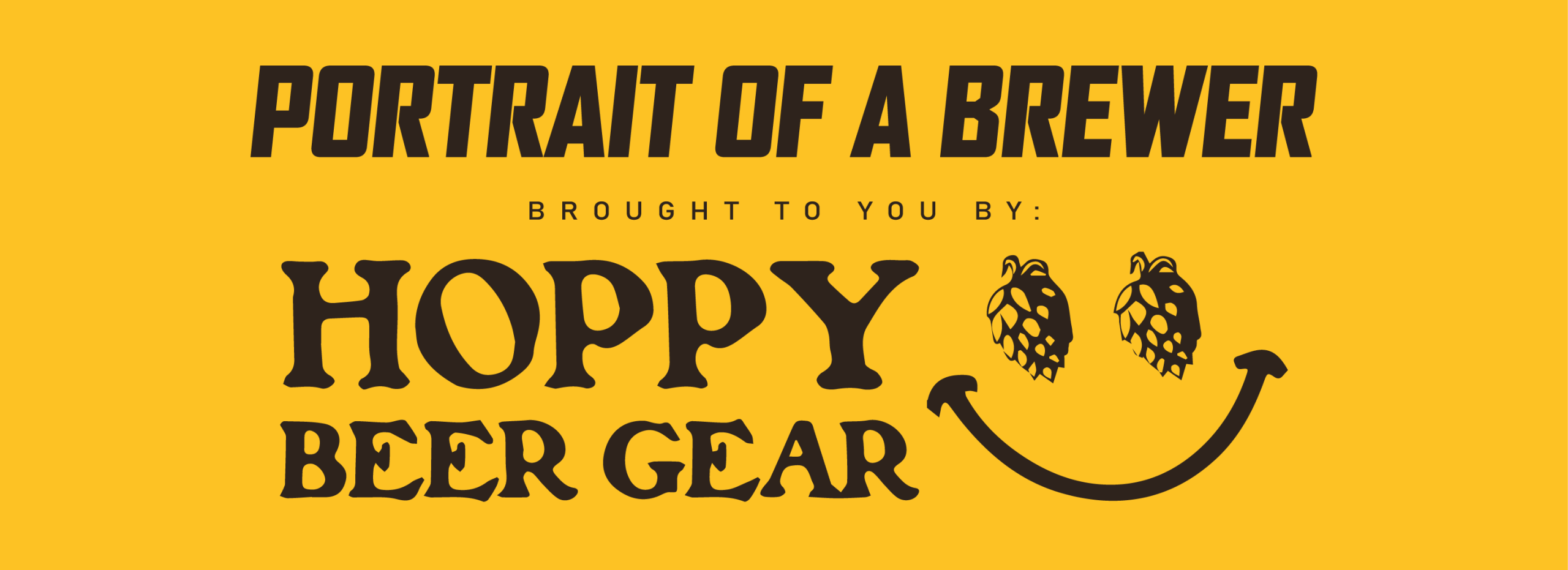 Portrait of a Brewer placard 2026