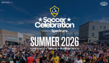 LA Galaxy to Host Soccer Celebration in Long Beach, Carson, and Hermosa Beach