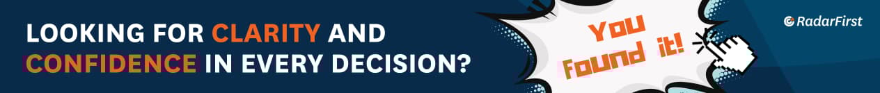 Radarfirst- Looking for clarity and confidence in every decision? You found it.