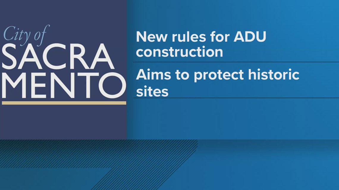 Sacramento leaders consider new ADU standards near historic buildings