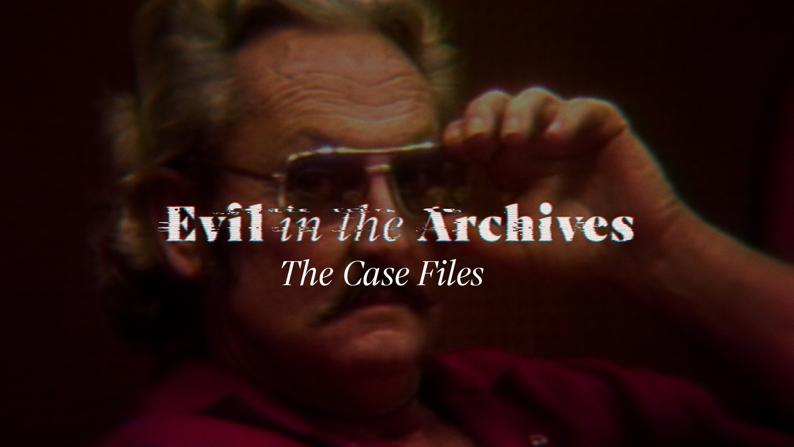 Evil in the Archives: The Case Files - Fran's Market Murders