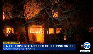 Whistleblower complaint says man with 'history of sleeping on the job' held key role during Eaton Fire, report says