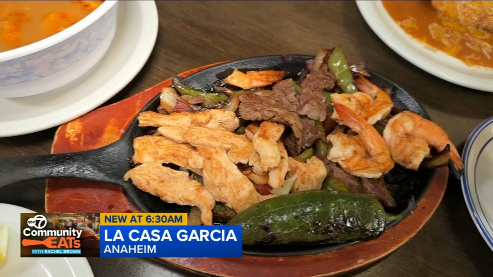 La Casa Garcia Mexican Restaurant abounds with sizzling fajitas and 10-lb. burritos in Anaheim - ABC7 Community Eats