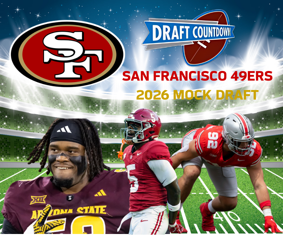 San Francisco 49ers 2026 7 Round NFL Mock Draft!