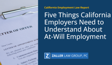 Five Things California Employers Need to Understand About At-Will Employment