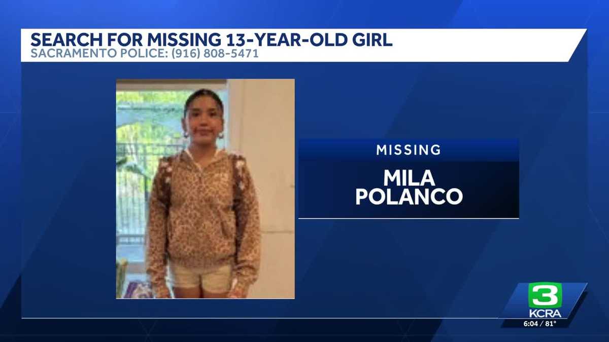 Sacramento police search for missing 13-year-old girl