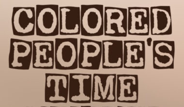 COLORED PEOPLE'S TIME Opens at Los Angeles Theatre Center This April