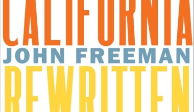 A Journey Through the Golden State’s New Literature by John Freeman – California Review of Books