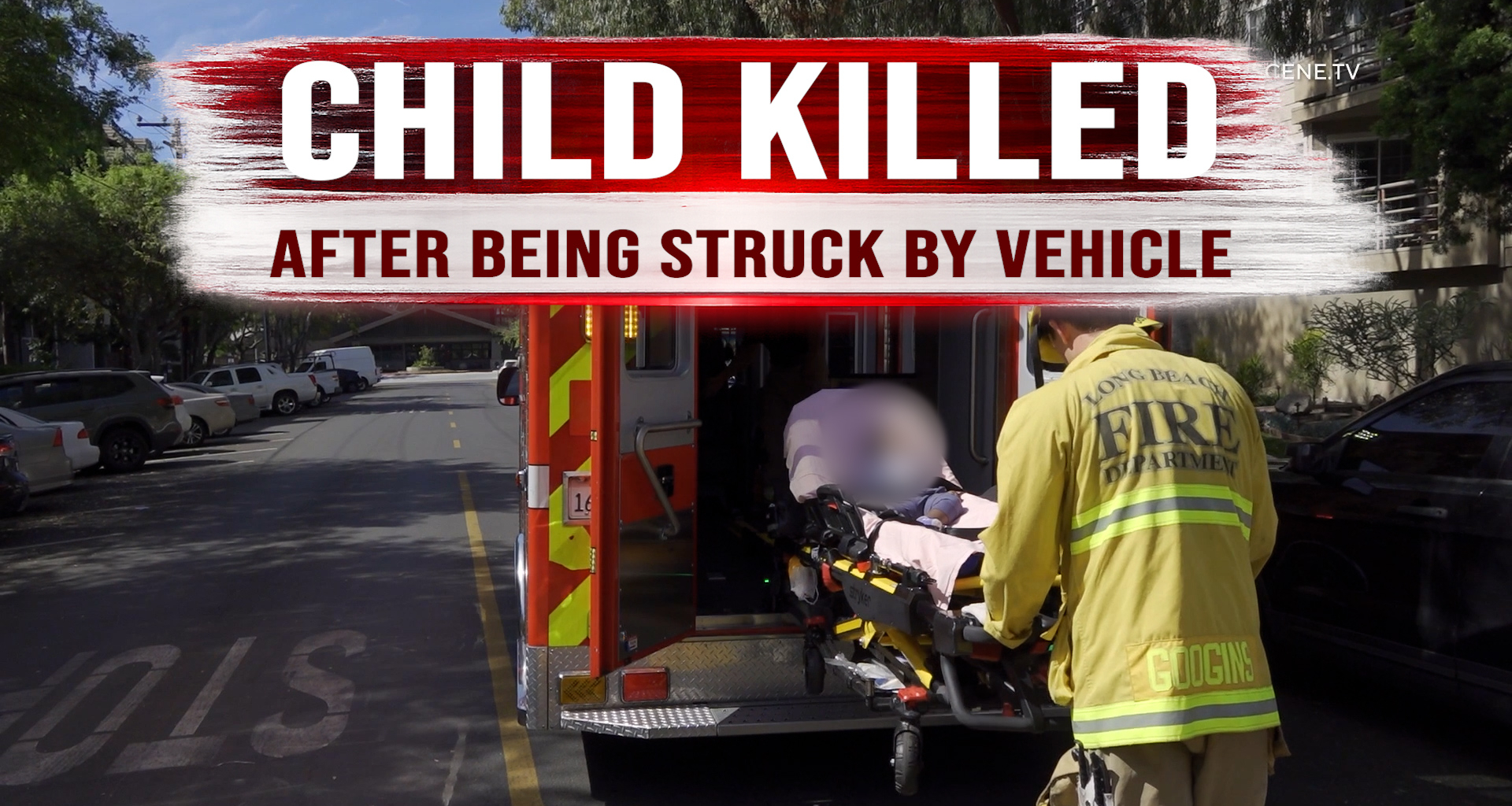 Child Killed After Being Struck by Vehicle in Long Beach – ONSCENE.TV