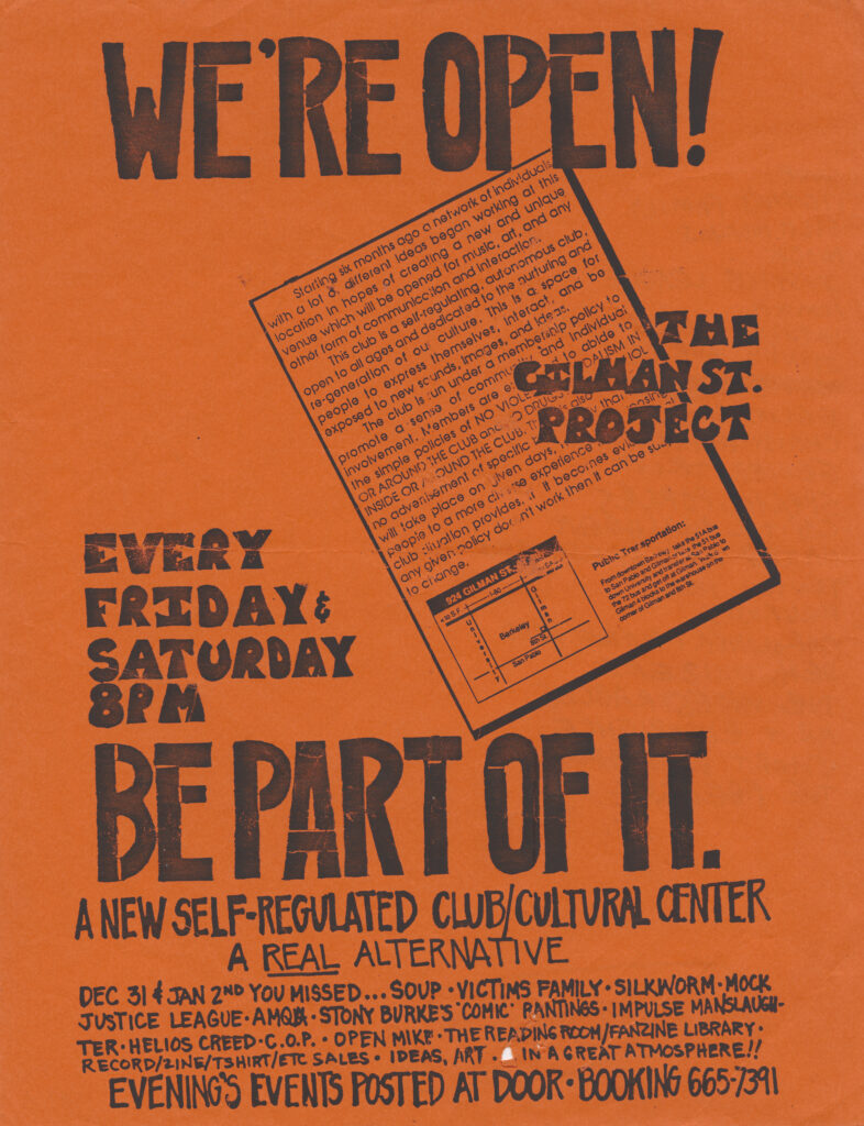 Orange punk flyer for the Gilman St. Project in Berkeley. Features bold, distressed black text reading "WE’RE OPEN!" and "BE PART OF IT," alongside a mission statement, a small map and a list of bands.