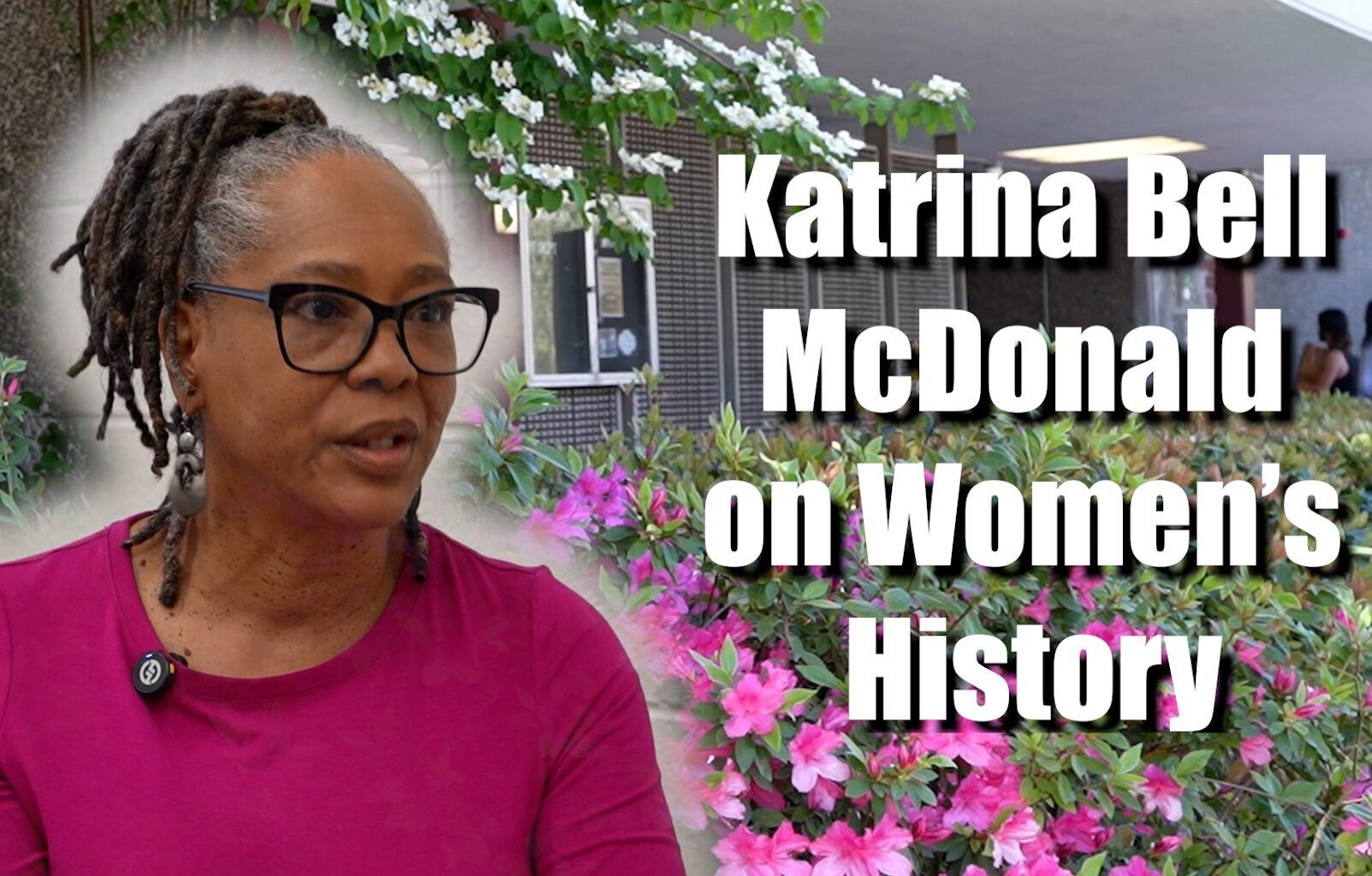 Katrina Bell McDonald seeks to redefine what being a woman means in current-day society – The State Hornet