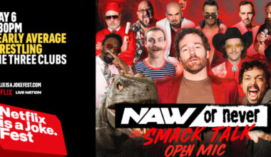 NEARLY AVERAGE WRESTLING Will Present NAW or Never at Netflix Is a Joke Festival