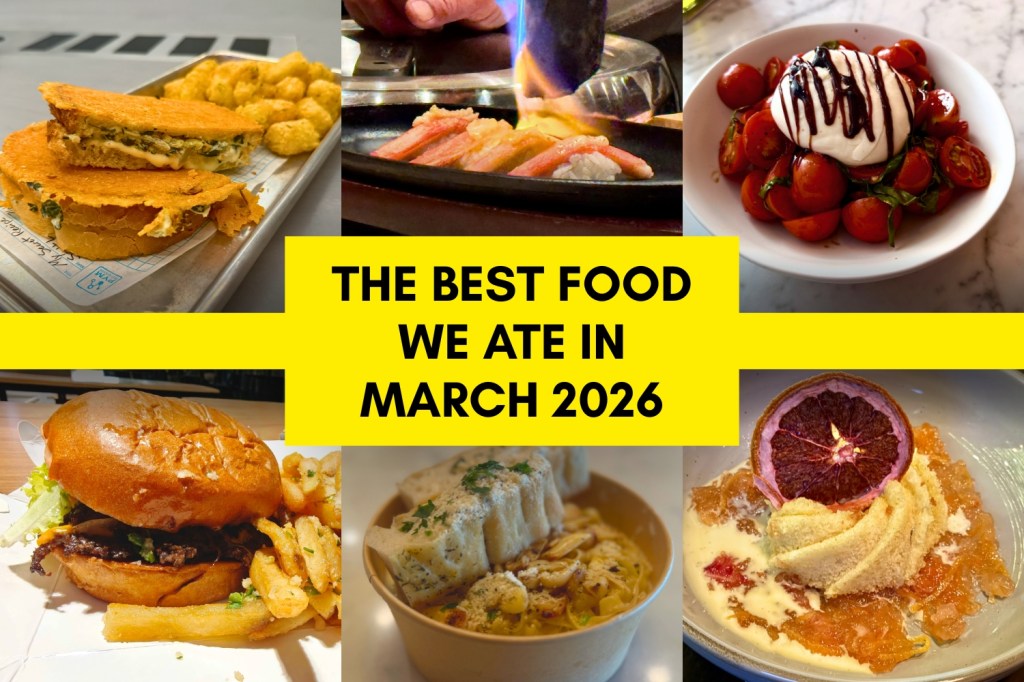 The best things we ate at Southern California restaurants in March – San Bernardino Sun