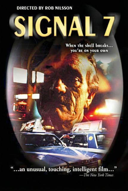 Movie poster for "Signal 7" featuring a man's serious face superimposed over scenes of two taxis, with the title and Nilsson's critical praise visible.