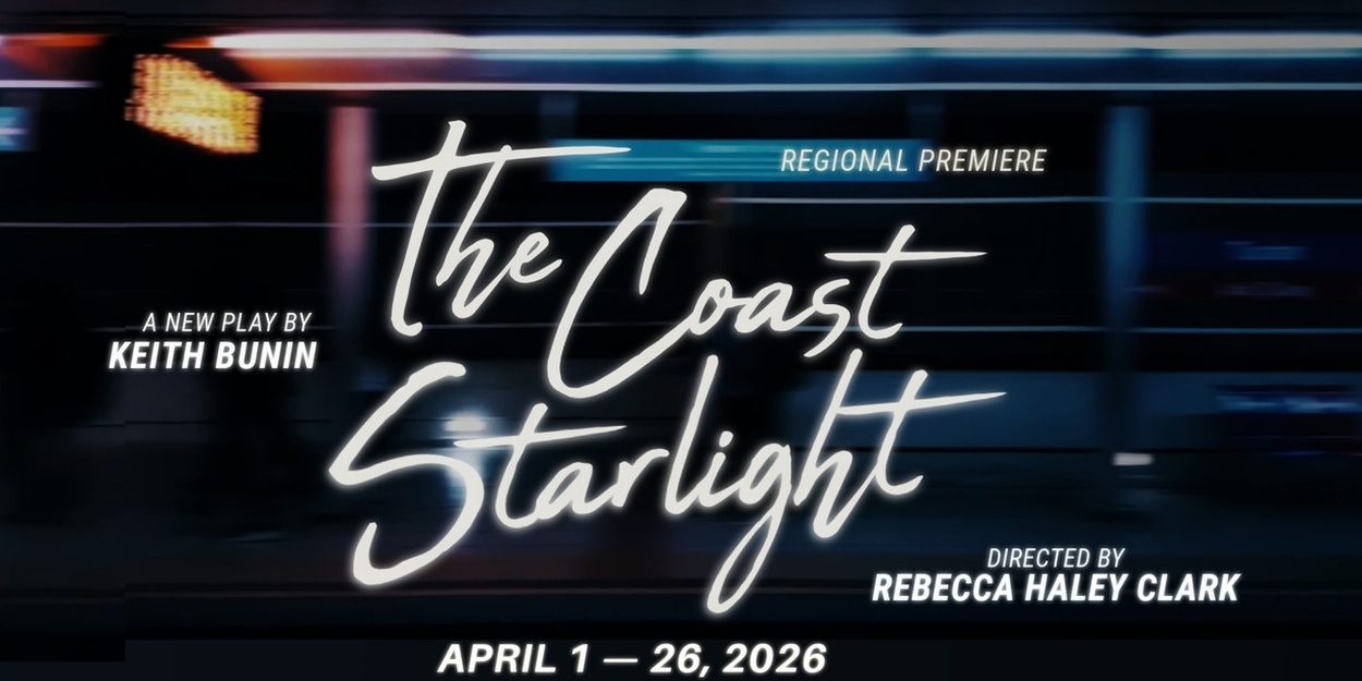 San Jose Stage Company Will Open THE COAST STARLIGHT in Two Weeks