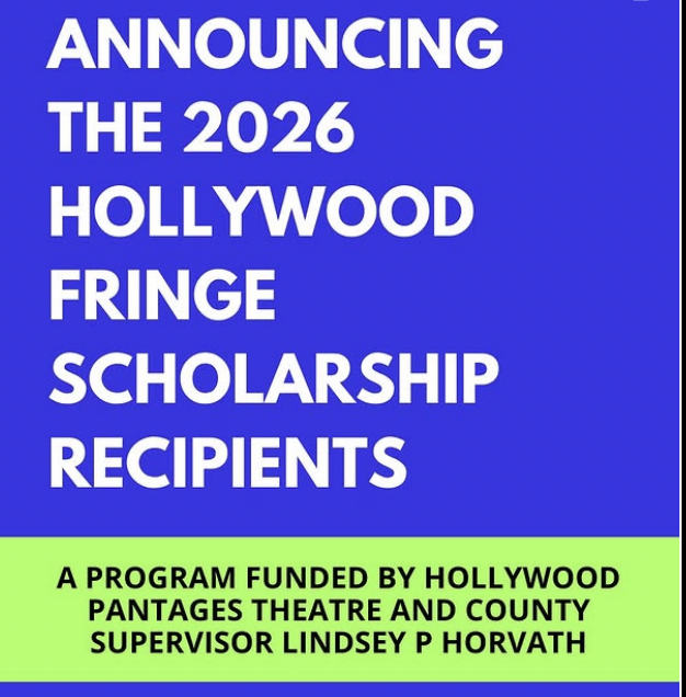 Announcing 2026 Hollywood Fringe Scholarship Recipients graphic
