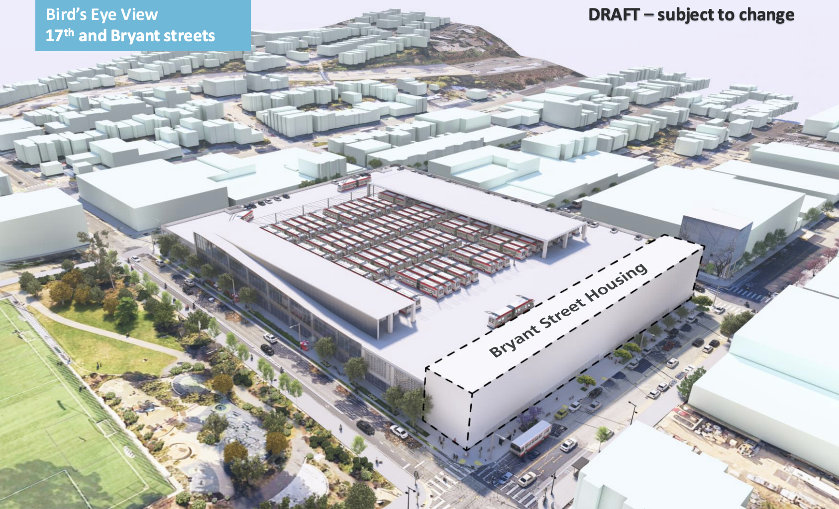 Aerial rendering of an urban block at 17th and Bryant streets, highlighting a building labeled "Bryant Street Housing" and surrounding streets; labeled as a draft.