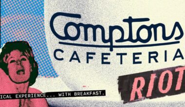 THE COMPTON’S CAFETERIA RIOT Extends Run Through June
