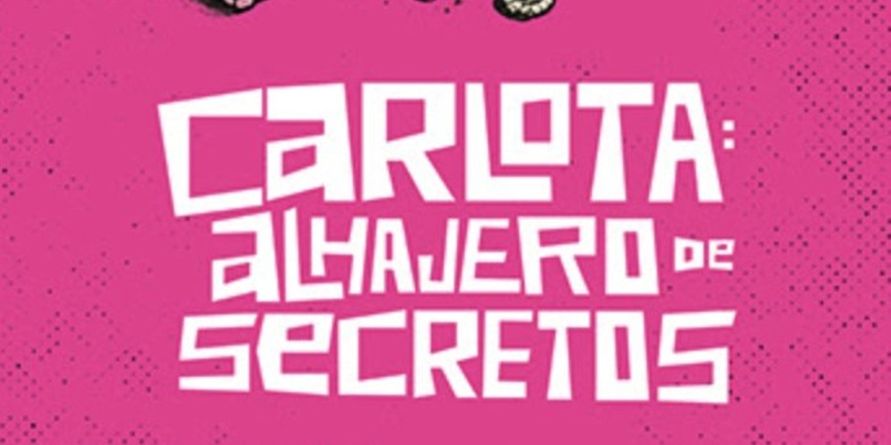 ALHAJERO DE SECRETO at Latino Theater Compay