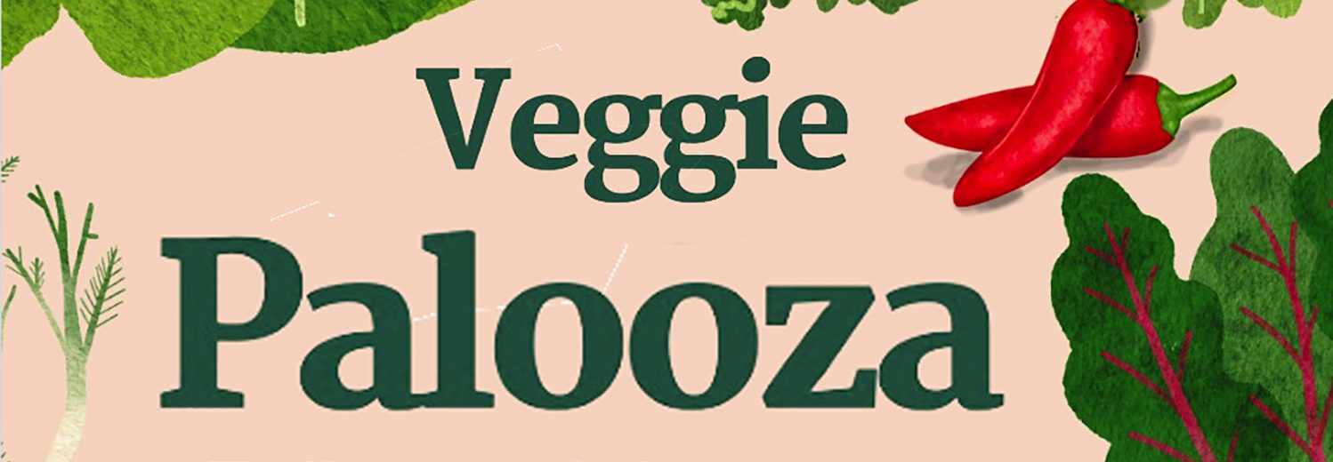 VeggiePalooza Set to Celebrate Urban Agriculture at Cal State Fullerton’s Arboretum and Botanical Garden