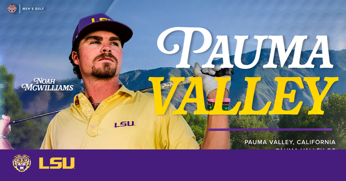 No. 6 LSU Men’s Golf in California for Pauma Valley Invitational – LSU