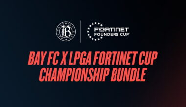 Bay FC X LPGA Fortinet Cup Championship Bundle