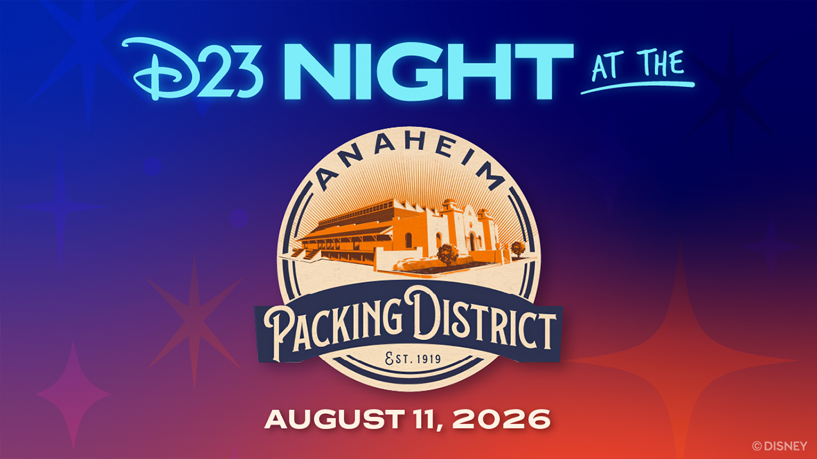The celebration continues Tuesday, August 11, with D23 Night at the Anaheim Packing District, featuring music, trivia, fan activities, and the sixth annual World Taste of the Packing District.