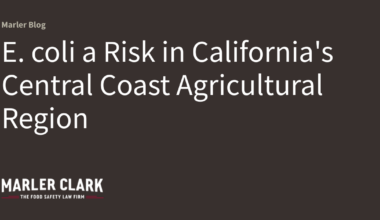 E. coli a Risk in California's Central Coast Agricultural Region