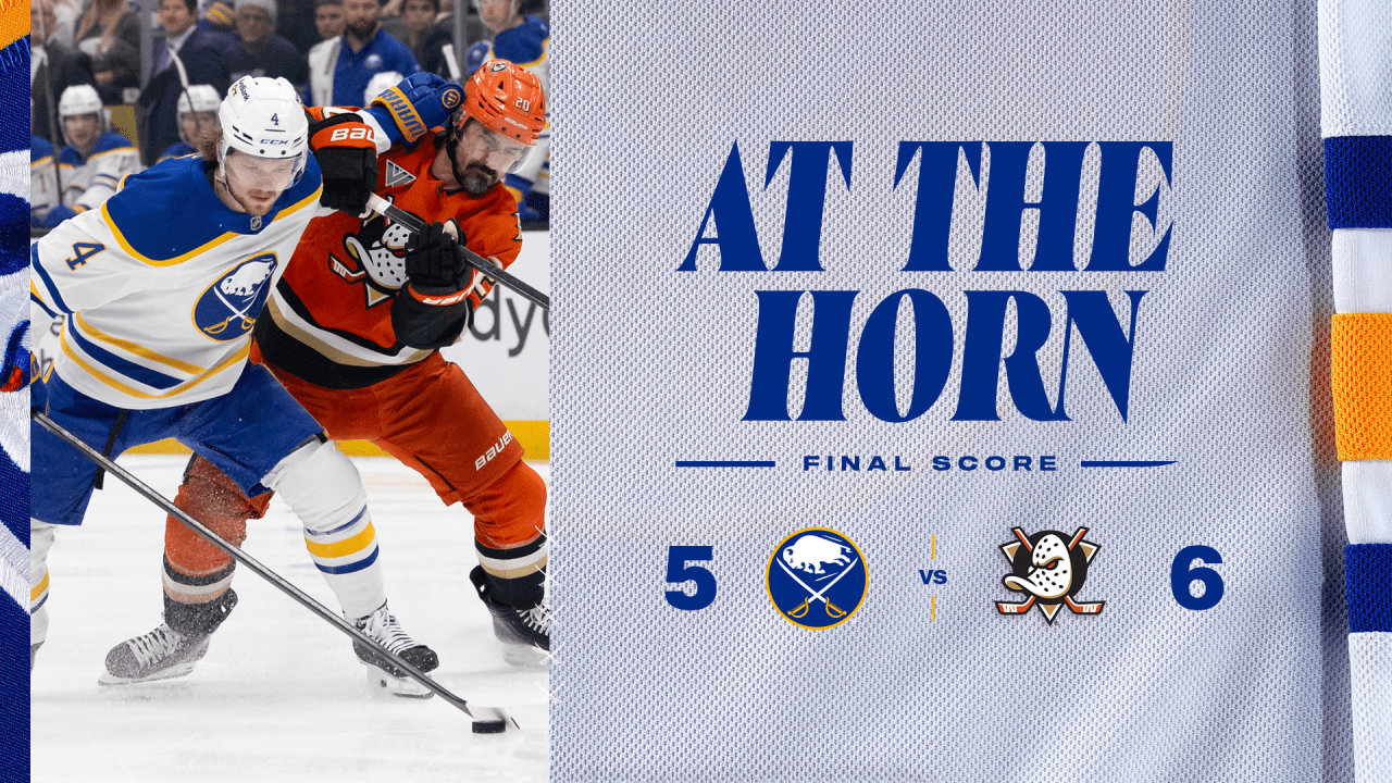 At the Horn | Ducks 6 - Sabres 5 (OT)